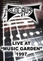 Holocaust (MAC) : Live at Music Garden